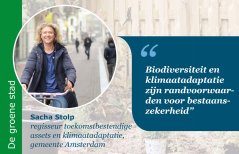 Sacha Stolp aan het woord over natuurinclusieve stadsontwikkeling